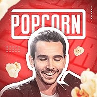 Primary photo for Popcorn #10 avec Kheiron, mistermv, Horty et Ponce