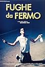 Fughe da fermo (2000)