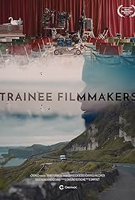 Trainee Filmmakers (2018)