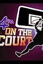 4pm on the Court (2011)