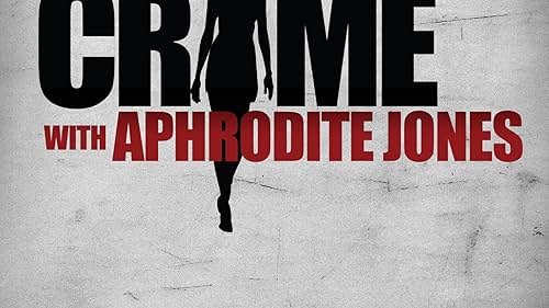 True Crime with Aphrodite Jones (2010)