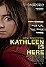 Kathleen Is Here (2024) Poster