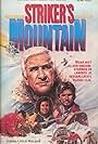 Striker's Mountain (1985)