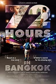 Primary photo for 72 Hours in Bangkok