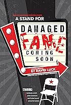 A Stand for Damaged Fame (2021)