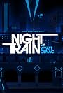 Night Train with Wyatt Cenac (2016)