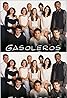 Gasoleros (TV Series 1998–1999) Poster