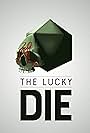 The Lucky Die (2017)