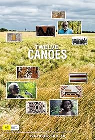 Twelve Canoes (2009)