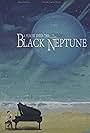 Black Neptune (2019)