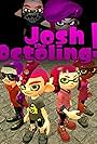 Josh the Octoling (2021)