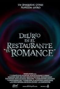 Primary photo for Delirio en el Restaurante 'El Romance'