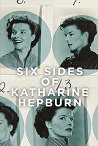 Primary photo for Six Sides of Katharine Hepburn