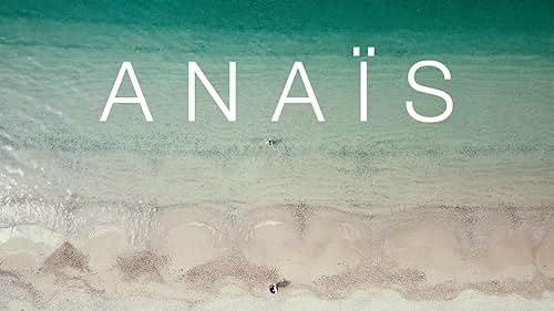 ANAÏS -First Trailer-