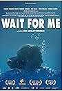 Wait for Me (2022)