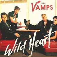 Primary photo for The Vamps: Wild Heart