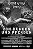 Von Hunden und Pferden (2012) Poster