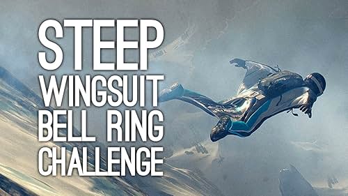 Let's Play: Steep - Bell Ring Wingsuit Challenge! (2016)