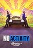 No Activity (TV Series 2017–2021) Poster