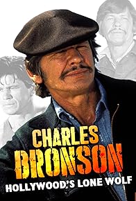 Primary photo for Charles Bronson, Hollywood's Lone Wolf