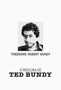 Primary photo for The Hunt for Ted Bundy