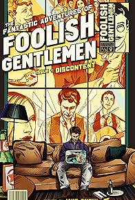 Primary photo for The Fantastic Adventures of Foolish Gentlemen