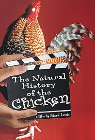 Primary photo for The Natural History of the Chicken