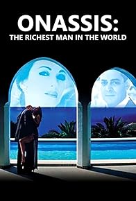 Primary photo for Onassis: The Richest Man in the World