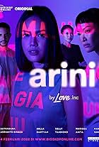 Farish Nahdi, Marissa Anita, Kelly Tandiono, and Della Dartyan in Arini by Love.inc (2022)