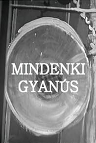 Primary photo for Mindenki gyanús