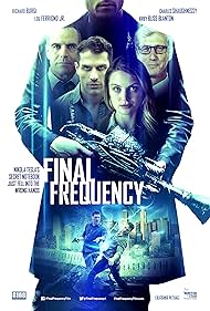 Richard Burgi, Charles Shaughnessy, Kirby Bliss Blanton, and Lou Ferrigno Jr. in Final Frequency (2021)