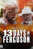 13 Days in Ferguson