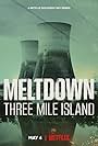 Meltdown: Three Mile Island (2022)