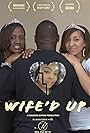 Takia Peters Brown, Mykal Coles, Jasmine Jones Coles, and Alicia Coles in Wife'd Up (2021)