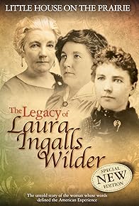 Primary photo for Little House on the Prairie: The Legacy of Laura Ingalls Wilder