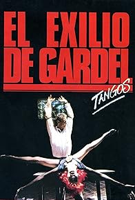 Primary photo for Tangos, the Exile of Gardel