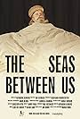 The Seas Between Us (2019)