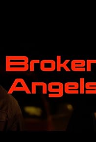 Primary photo for Broken Angels