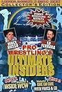 Pro Wrestling's Ultimate Insiders Vol 2 (2005)