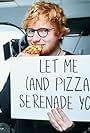 Ed Sheeran in Ed Sheeran Plays: Love Song Lyric or Pizza Review? (2017)