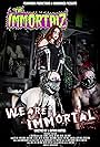 The Immortalz: We Are Immortal (2022)