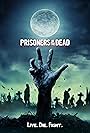 Prisoners of the Dead (2011)