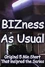 Bizness as Usual (2006)