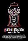 Gumball Machine (2022)