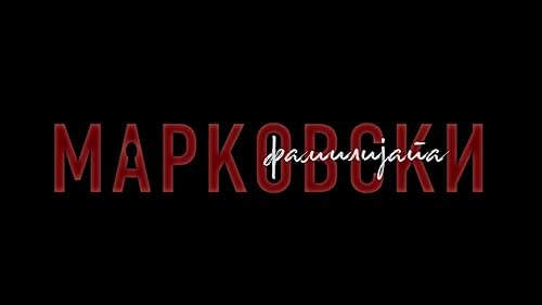 The Family Markovski Season 01 trailer (2017)