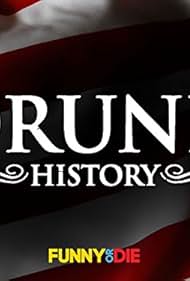 Drunk History (2007)