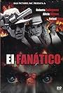 El fanático (2007)