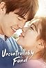 Uncontrollably Fond (TV Series 2016) Poster