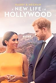 Primary photo for Harry & Meghan: A New Life in Hollywood