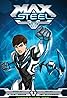 Max Steel (TV Series 2013–2015) Poster